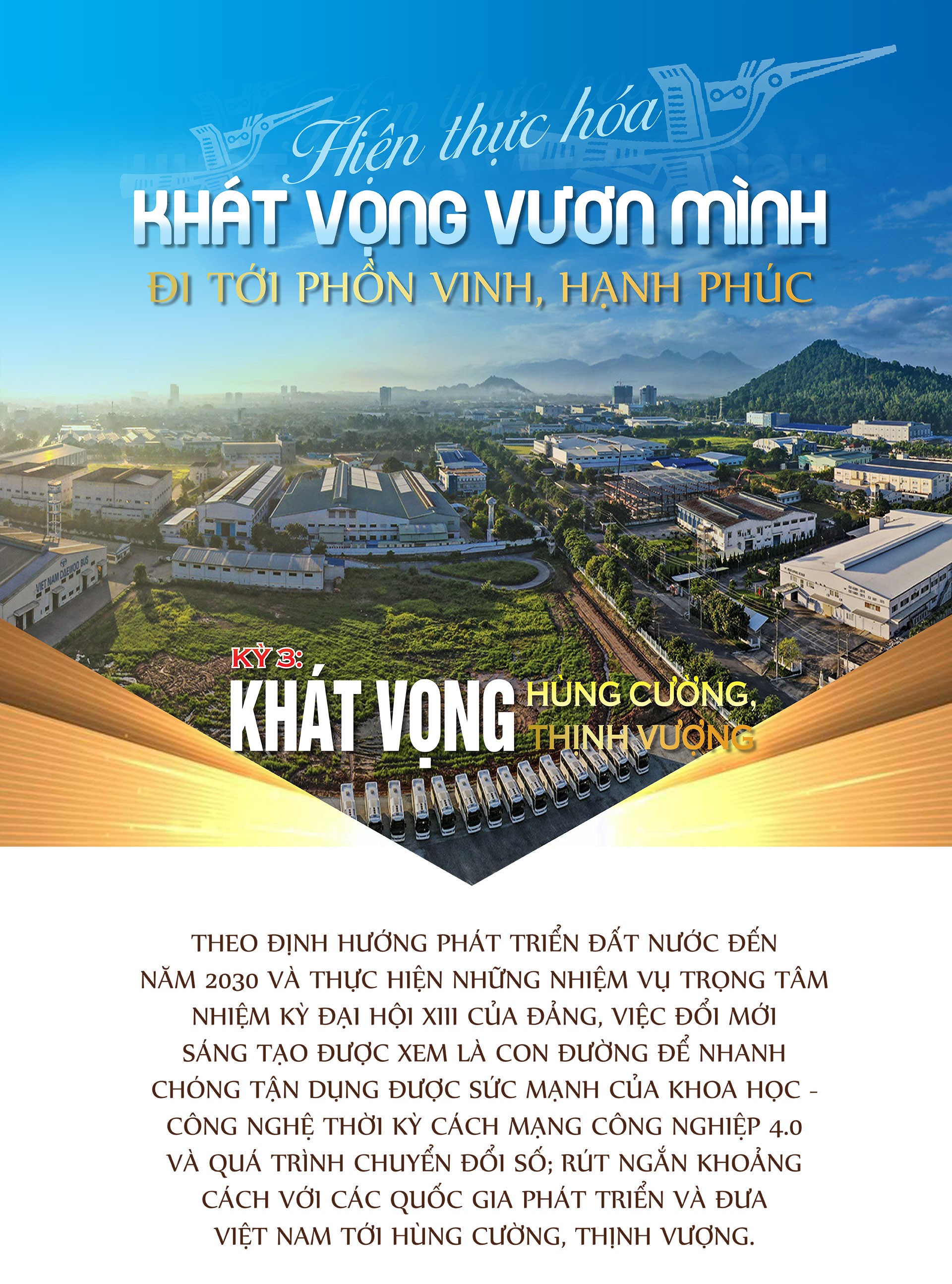 Hiện thực hóa khát vọng vươn mình đi tới phồn vinh, hạnh phúc: Kỳ 3: Khát vọng hùng cường, thịnh vượng